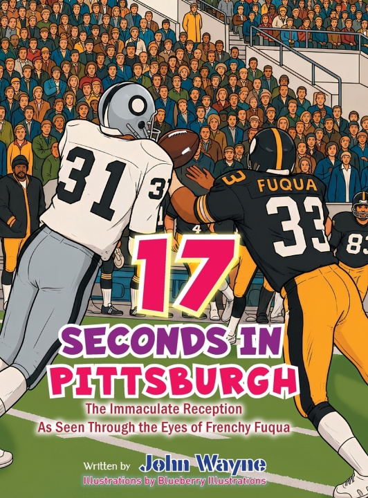 Buch 17 Seconds in Pittsburgh John Wayne