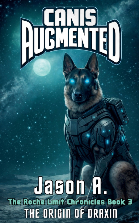 Книга Canis Augmented Jason A.
