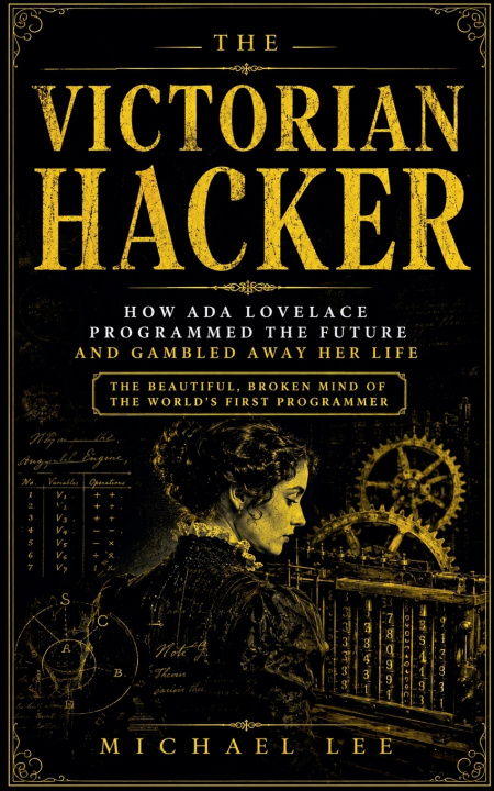 Книга The Victorian Hacker Michael Lee