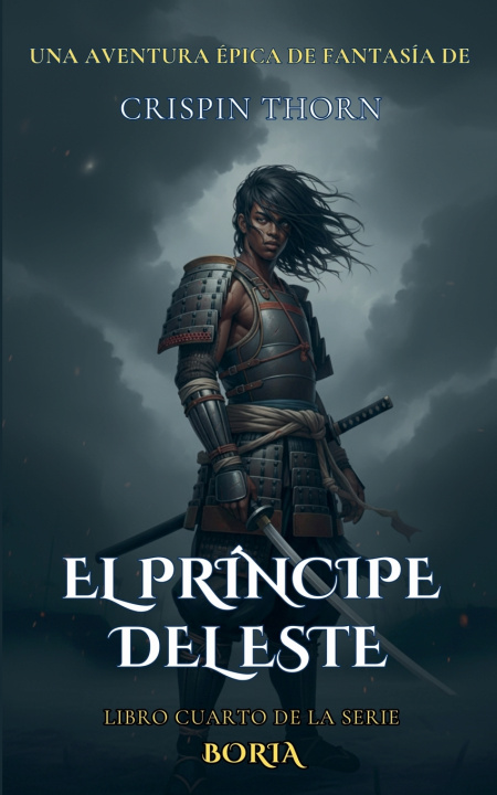 Kniha El Príncipe del Este Crispin Thorn
