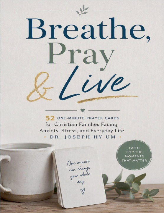 Buch Breathe, Pray & Live Joseph H. Um
