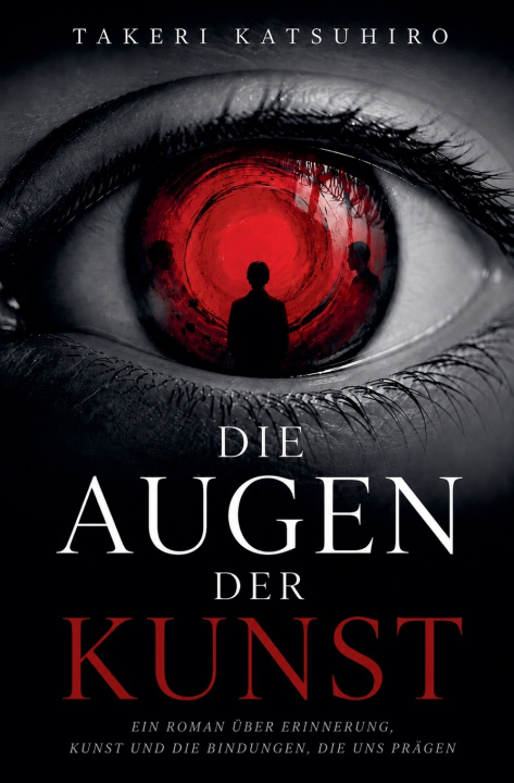 Book Die Augen der Kunst Takeri Katsuhiro
