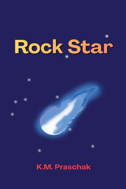 Carte Rock Star K.M. Praschak