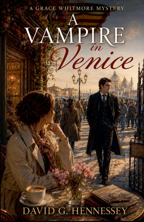 Knjiga A Vampire in Venice David G. Hennessey