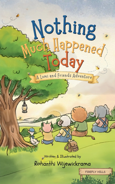 Libro A Lumi and Friends Adventure Rohanthi Wijewickrama