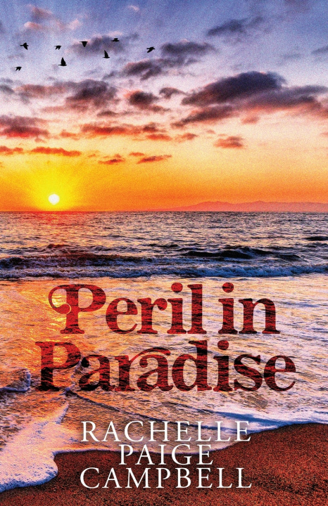 Kniha Peril in Paradise Rachelle Paige Campbell