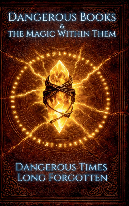 Libro Dangerous Books and the Magic Within Them R H Buffington