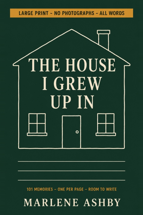 Libro THE HOUSE I GREW UP IN Marlene Ashby