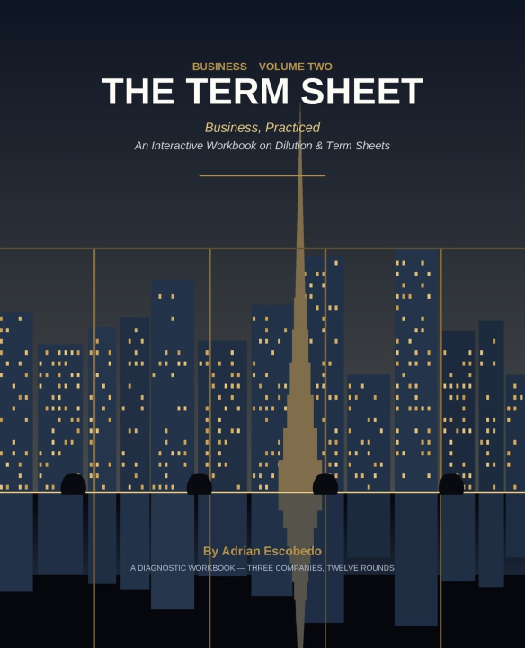Книга The term sheet Adrian Escobedo