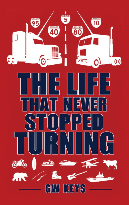Libro The Life That Never Stopped Turning GW Keys