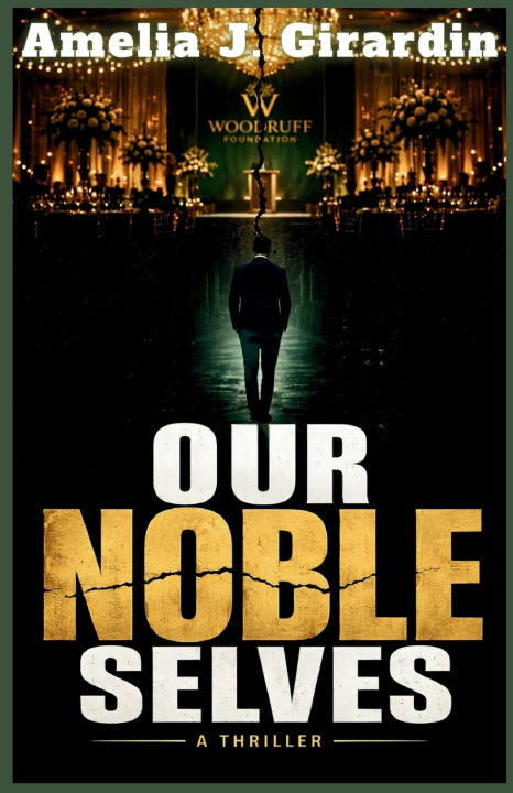 Book Our Noble Selves Amelia J. Girardin