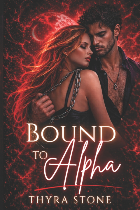Libro Bound To the Alpha Thyra Stone