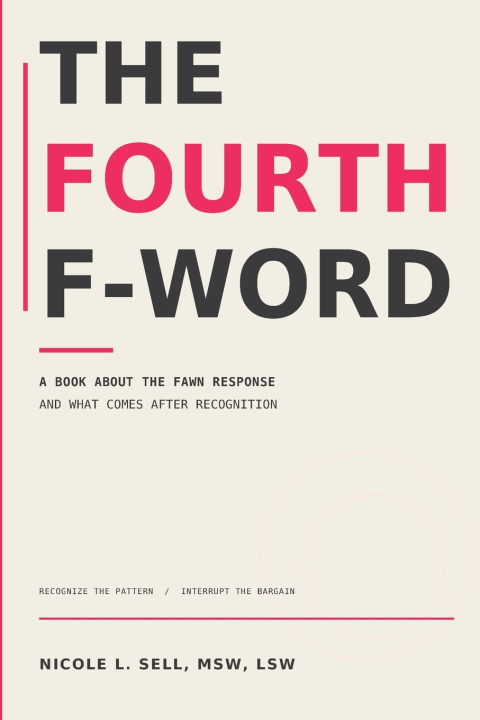 Kniha The Fourth F-Word Nicole L. Sell