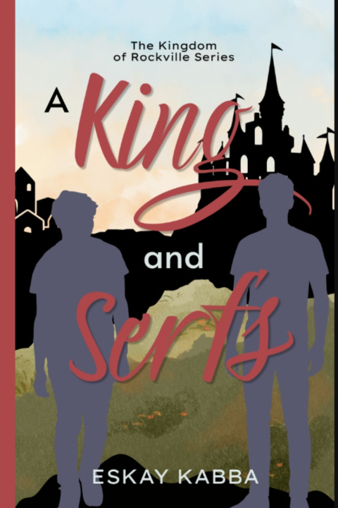 Book A King and Serfs Eskay Kabba