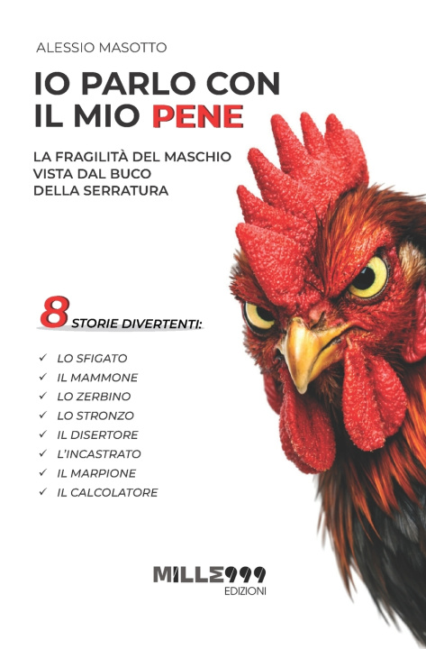 Libro Io parlo con il mio pene Alessio Masotto