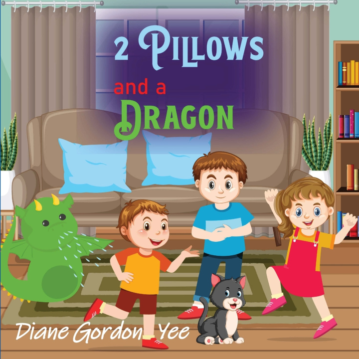 Boek 2 Pillows and a Dragon Diane Gordon Yee