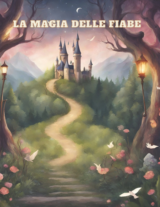 Libro La magia delle fiabe Giovanni Condorelli