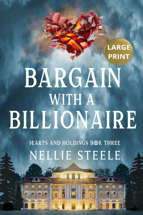 Livro Bargain with a Billionaire Large Print Nellie H. Steele