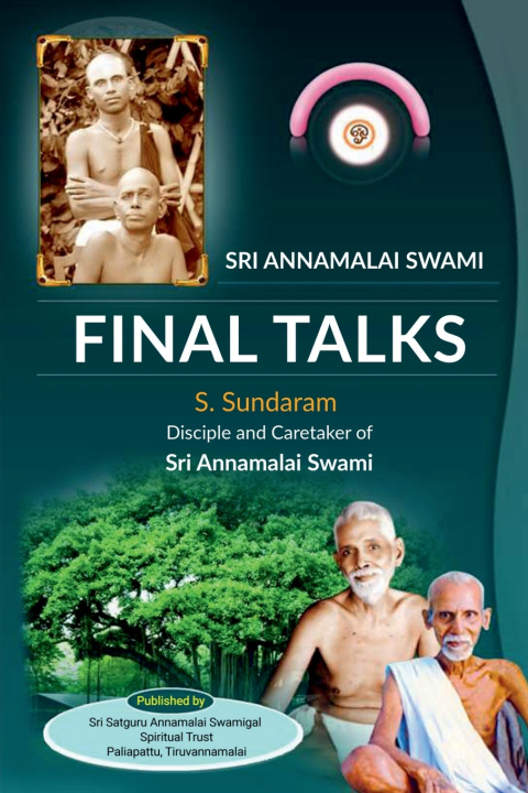 Kniha Sri Annamalai Swami - Final Talks S. Sundaram