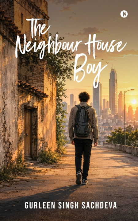 Książka The Neighbour House Boy Gurleen Singh Sachdeva