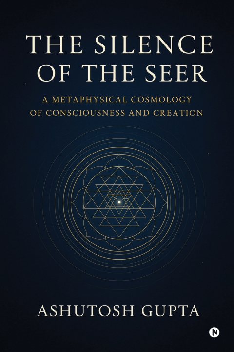 Könyv The Silence of the Seer Ashutosh Gupta