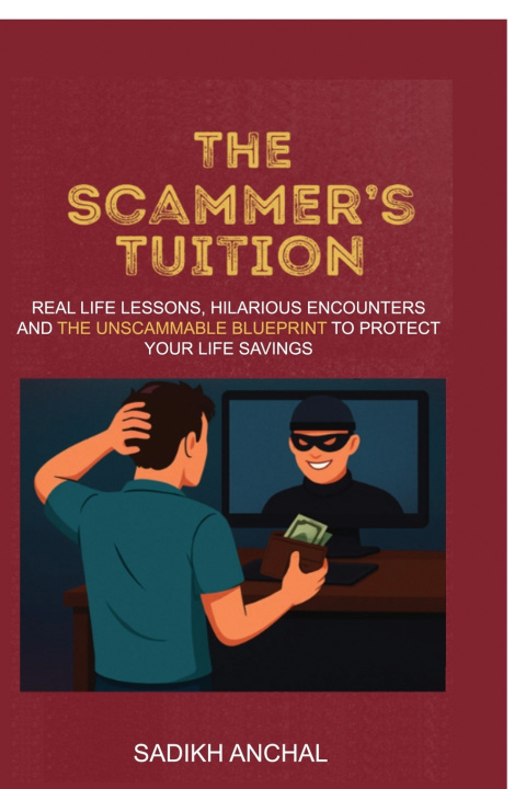 Kniha The Scammer's Tuition Sadikh Anchal