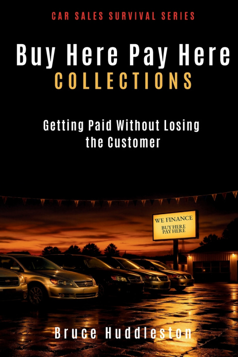 Książka BUY HERE PAY HERE COLLECTIONS Bruce Huddleston