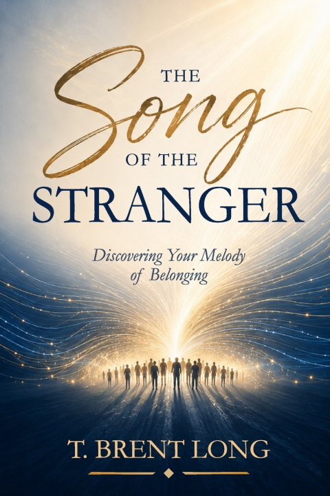 Carte The Song of the Stranger T. Brent Long