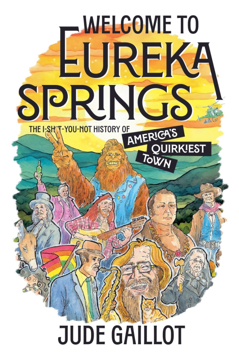 Livro Welcome to Eureka Springs Jude Gaillot