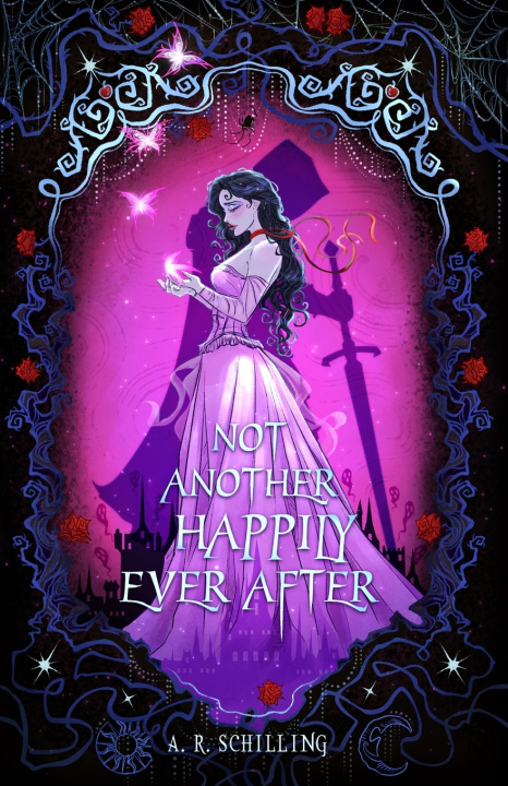 Könyv Not Another Happily Ever After A.R. Schilling