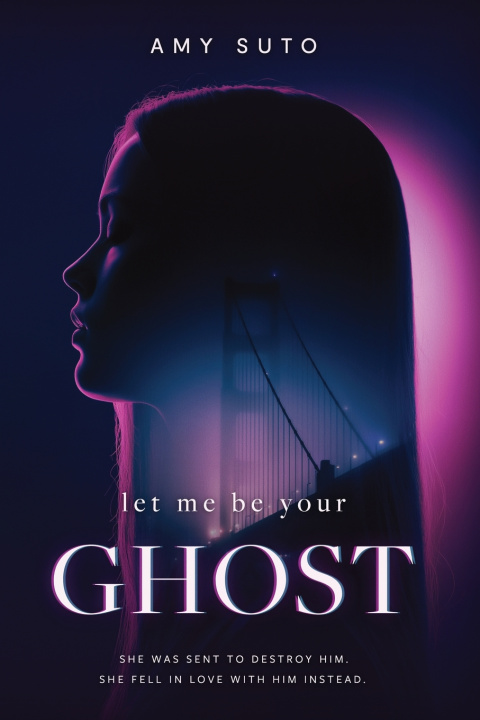Книга Let Me Be Your Ghost Amy Suto