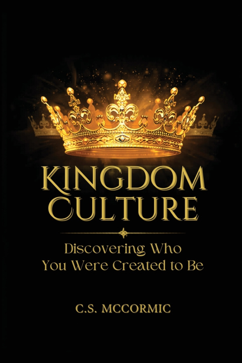 Livro Kingdom Culture C. S. McCormic