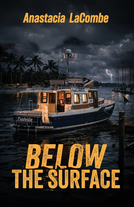Книга Below the Surface Anastacia LaCombe