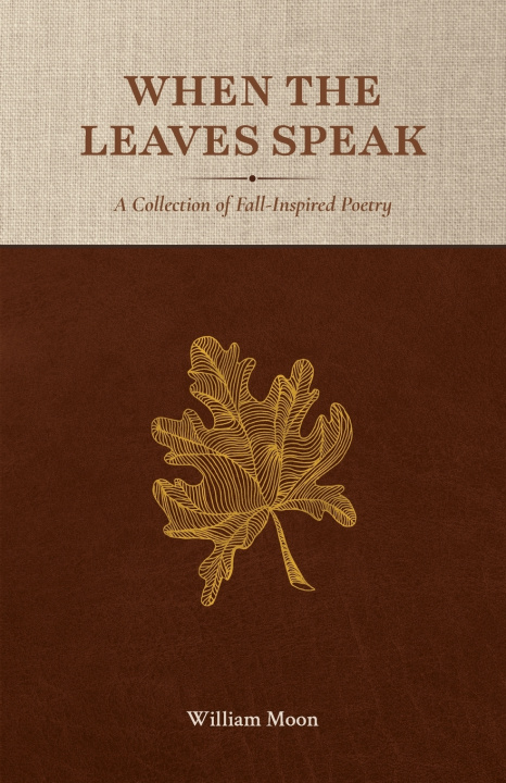 Book When the Leaves Speak William Moon