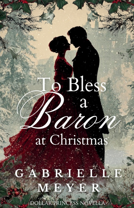 Carte To Bless a Baron at Christmas Gabrielle Meyer