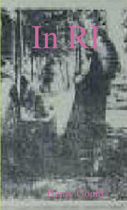 Libro In RI Henry Gould