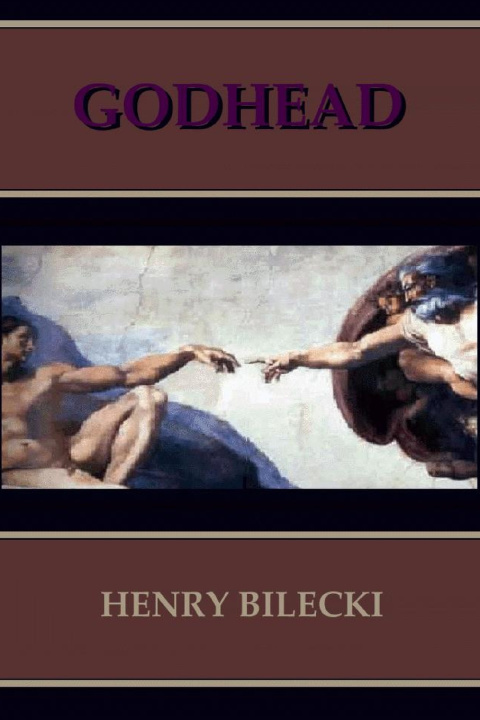 Książka GODHEAD Henry Bilecki