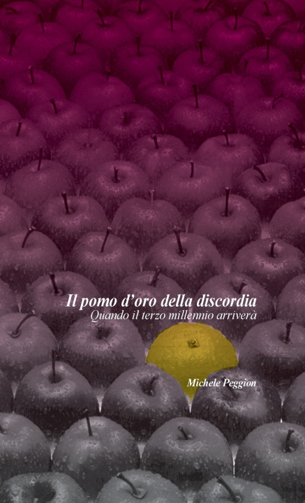Kniha Il pomo d'oro della discordia Michele Peggion