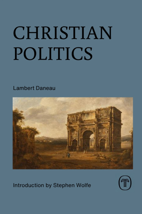 Kniha Christian Politics Lambert Daneau