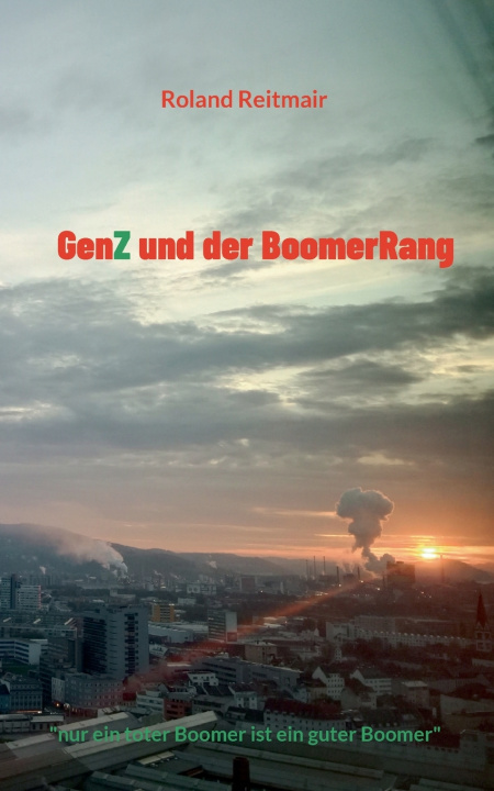 Kniha GenZ und der BoomerRang Roland Reitmair