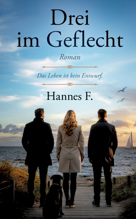 Boek Drei im Geflecht Hannes F.