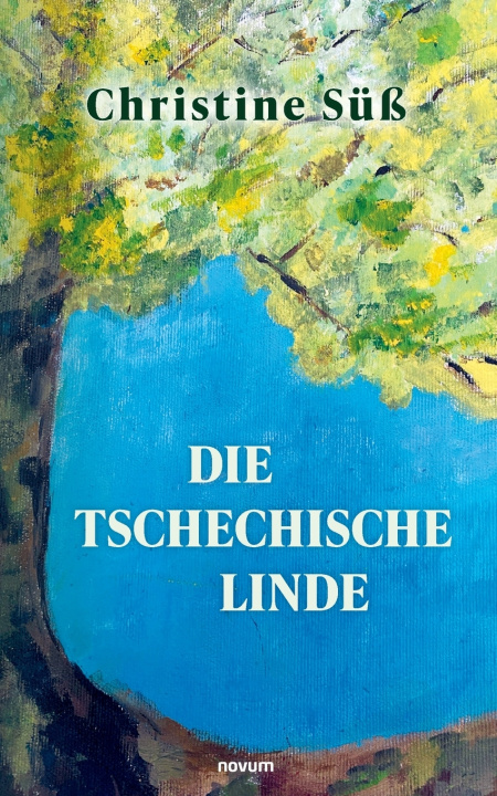 Książka Die tschechische Linde Christine Süß