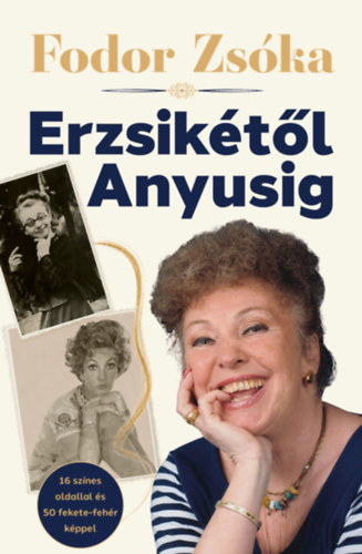 Książka Erzsikétől Anyusig Fodor Zsóka