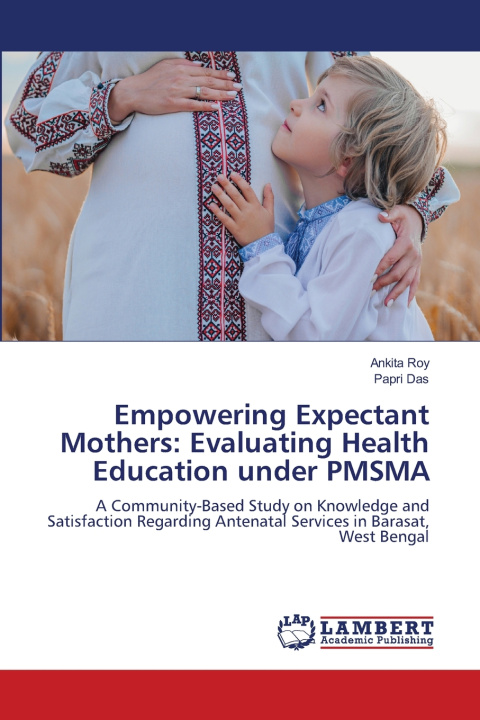 Kniha Empowering Expectant Mothers Ankita Roy
