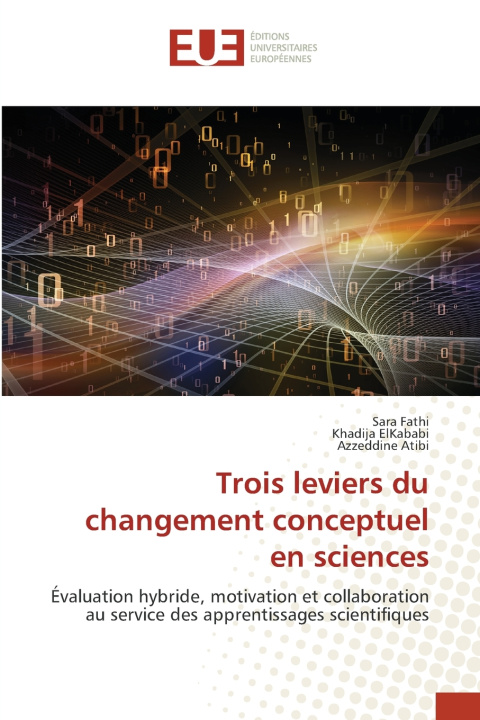 Kniha Trois leviers du changement conceptuel en sciences Sara FATHI