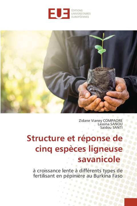 Kniha Structure et réponse de cinq espèces ligneuse savanicole Zidane Vianey COMPAORE