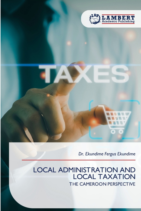 Książka LOCAL ADMINISTRATION AND LOCAL TAXATION Dr. Ekundime Fergus Ekundime