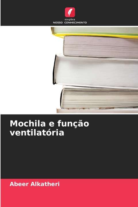 Kniha Mochila e função ventilatória Abeer Alkatheri