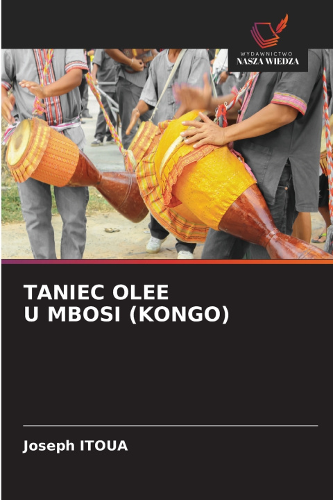 Kniha TANIEC OLEE U MBOSI (KONGO) Joseph Itoua