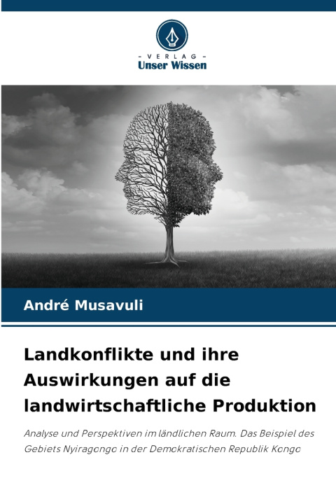 Boek Landkonflikte und ihre Auswirkungen auf die landwirtschaftliche Produktion André Musavuli